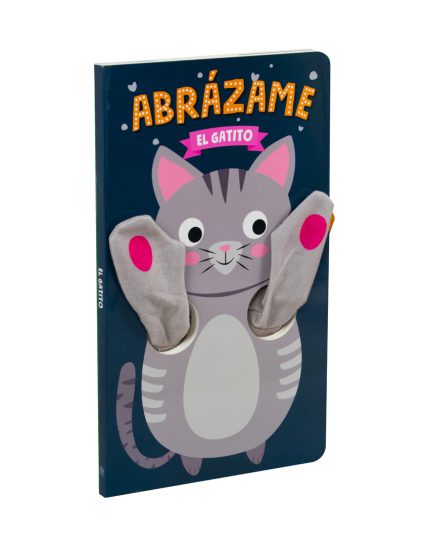Cuento con Títere de tela Abrázame El gatito - 9786075326108