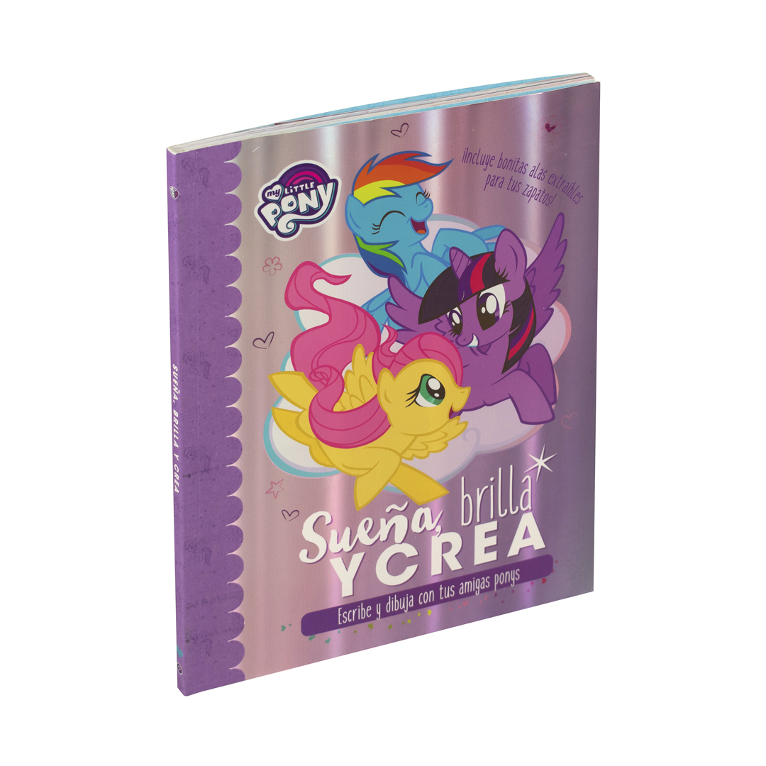 My Little Pony Sueña Brilla y Crea - 9781474895620