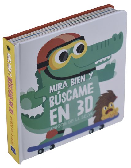 MIRA BIEN Y BUSCAME EN 3D: AMIGOS DE LA SELVA - libro para niños de 2 a 6 años