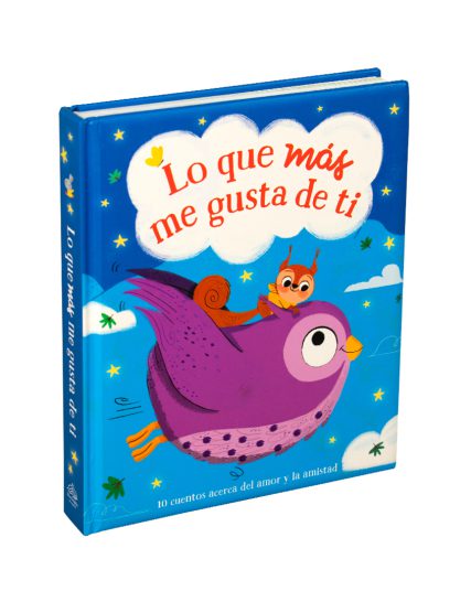 Libro de cuentos infantiles Lo que mas me gusta de ti - 9786075326979