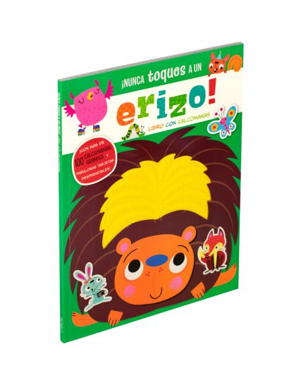 LIBRO CON CALCOMANIAS NUNCA TOQUES A UN ERIZO - 9786075327273