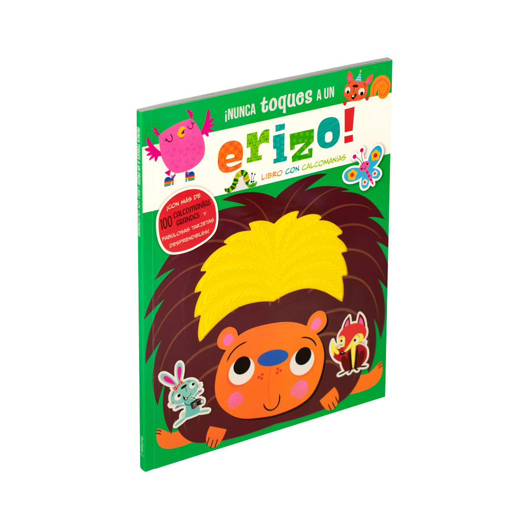 LIBRO CON CALCOMANIAS NUNCA TOQUES A UN ERIZO - 9786075327273