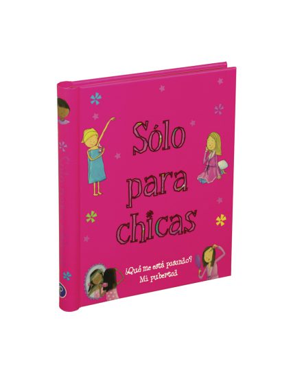 Libro Juvenil: ¿Qué me está pasando? Mi pubertad: Solo para Chicas