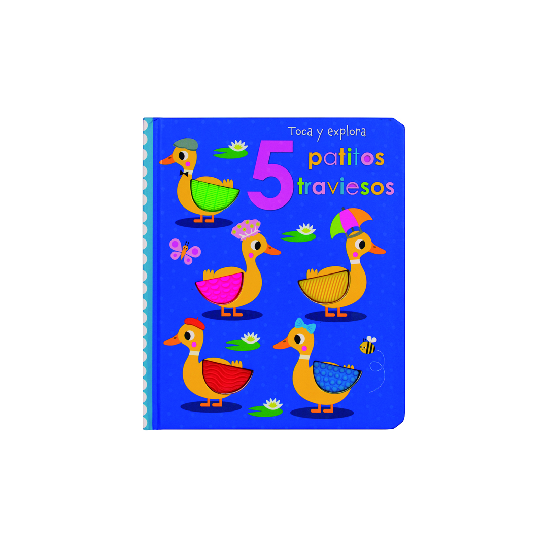TOCA Y EXPLORA 5 PATITOS TRAVIESOS - 9786075327471-2