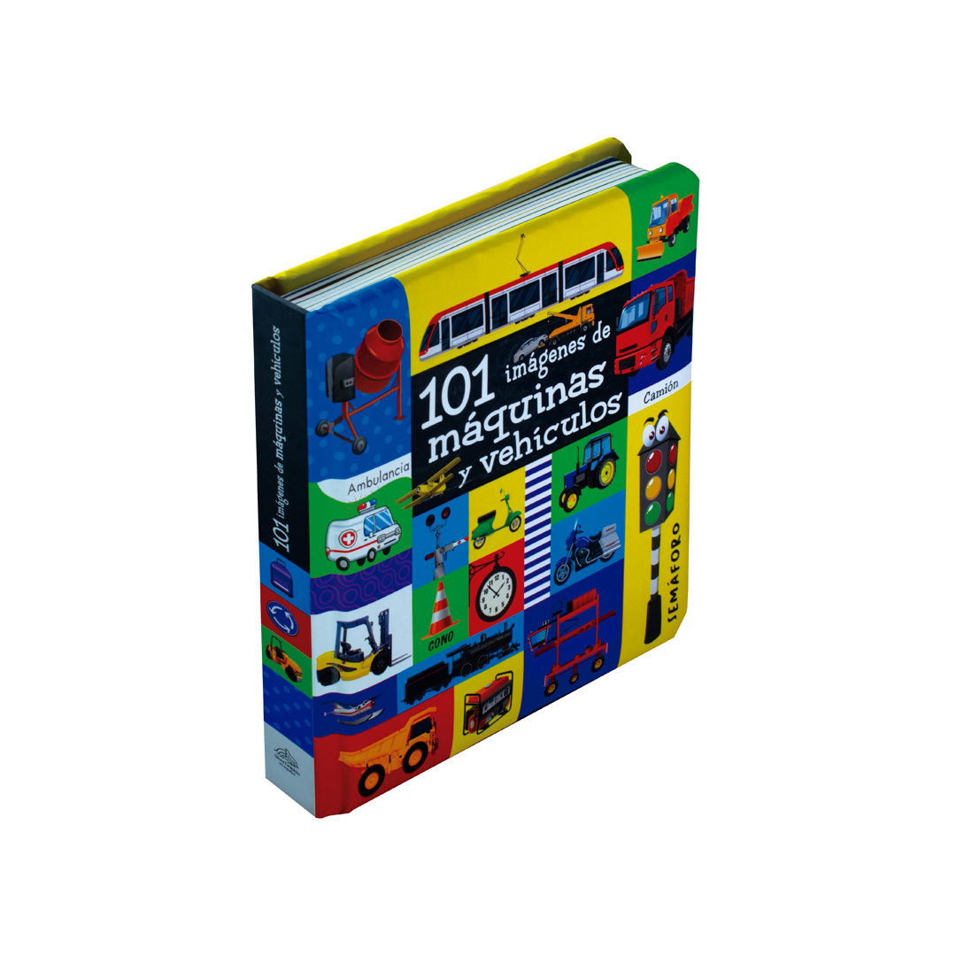 101 IMAGENES DE MAQUINAS Y VEHICULOS - 9786075327587
