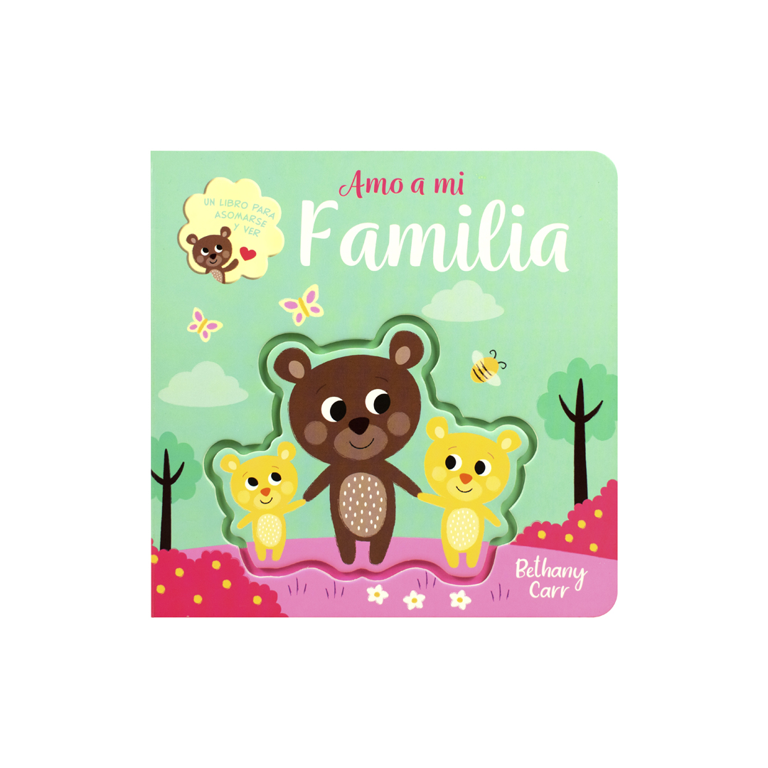 Cuento infantil para asomarse y ver Amo a mi familia - 9786075327464-2