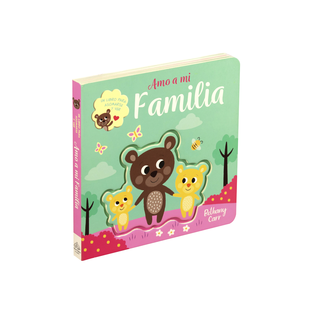 Cuento infantil para asomarse y ver Amo a mi familia - 9786075327464