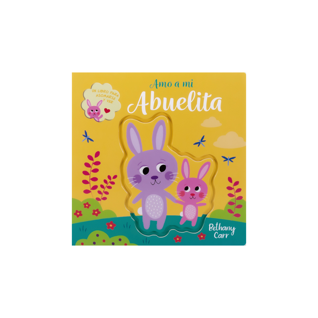 LIBRO PARA ASOMARSE Y VER AMO A MI ABUELITA - 9786075327457-2
