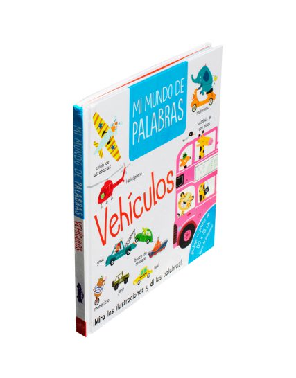 Libro Infantil Mi Mundo de Palabras Vehículos. 9786075328072