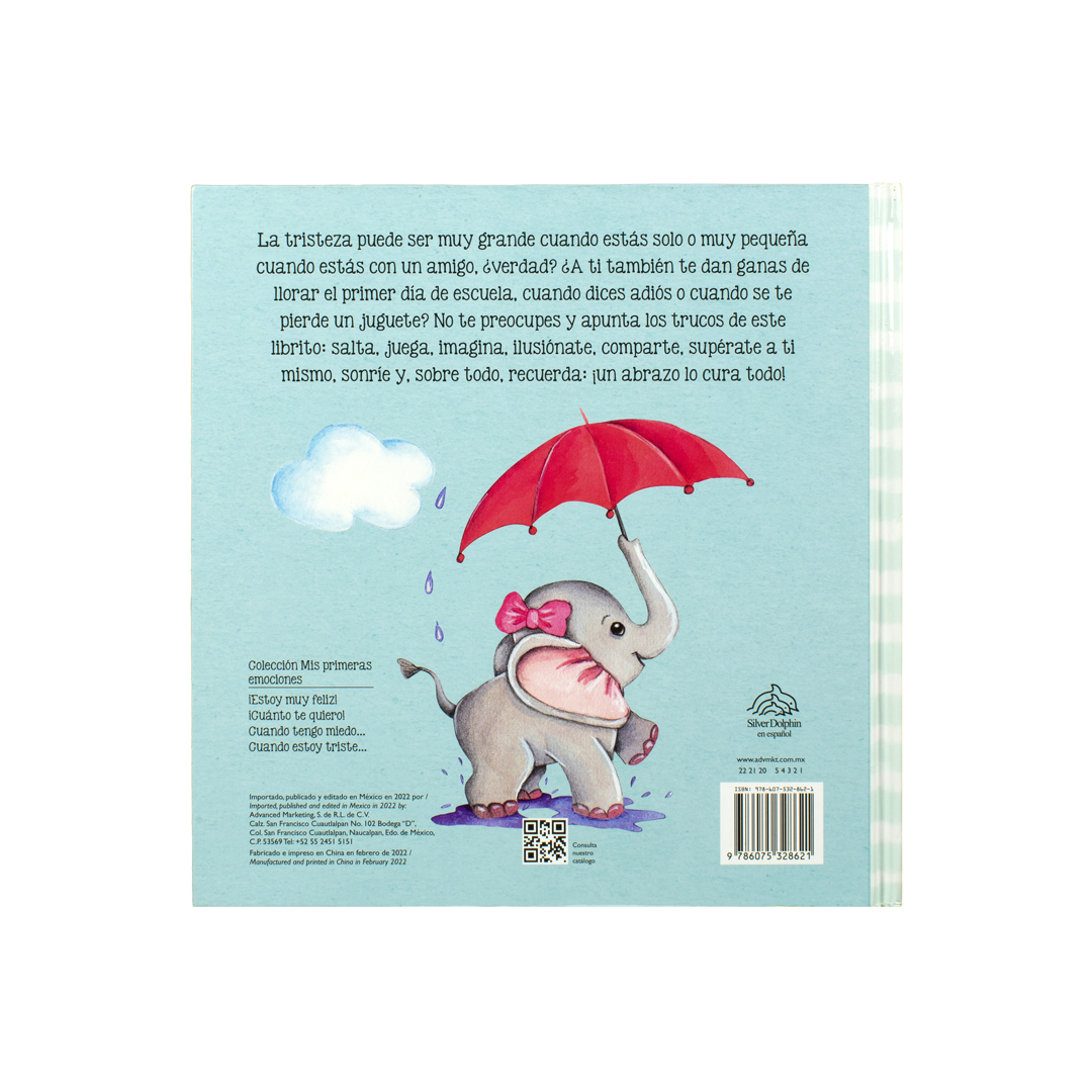 Cuento Infantil Mis primeras emociones Cuando estoy Triste - 9786075328621-3