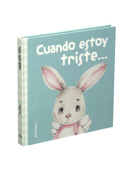 Cuento Infantil Mis primeras emociones Cuando estoy Triste - 9786075328621