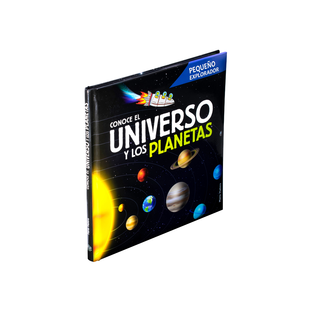 Libro Infantil Pequeño Explorador Conoce el universo y los planetas - 9786075328836