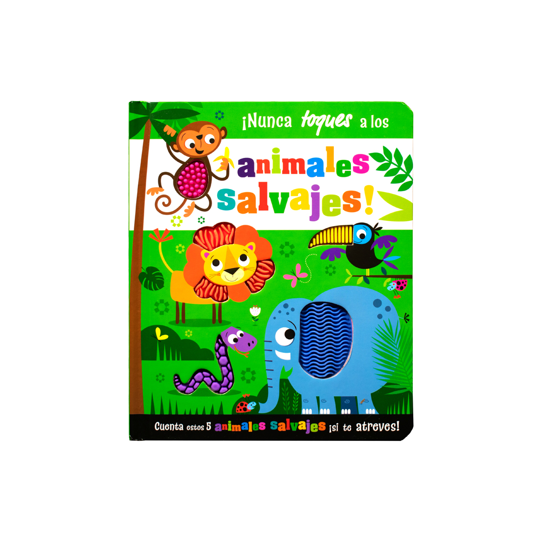 Cuento con textura ¡Nunca toques a los animales salvajes! - 9786075328737-2