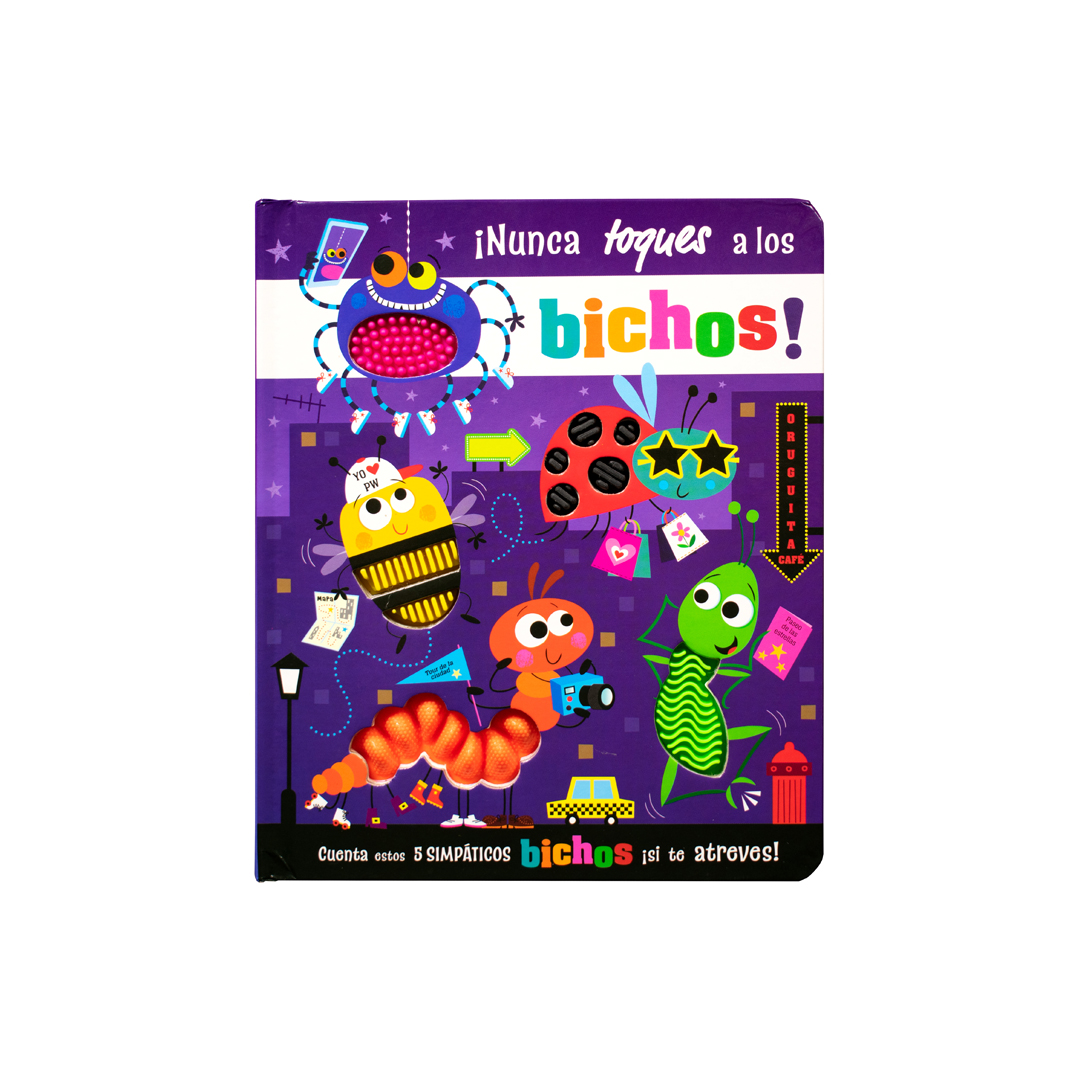 Cuento con textura ¡Nunca toques a los bichos! - 9786075328713-2