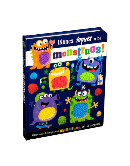 Cuento con textura ¡Nunca toques a los monstruos! - 9786075328751