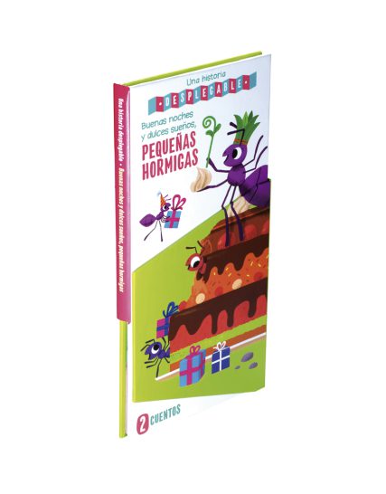 LIBRO INFANTIL UNA HISTORIA DESPLEGABLE BUENAS NOCHES Y DULCES SUEÑOS, PEQUEÑAS HORMIGAS - 9789464228861