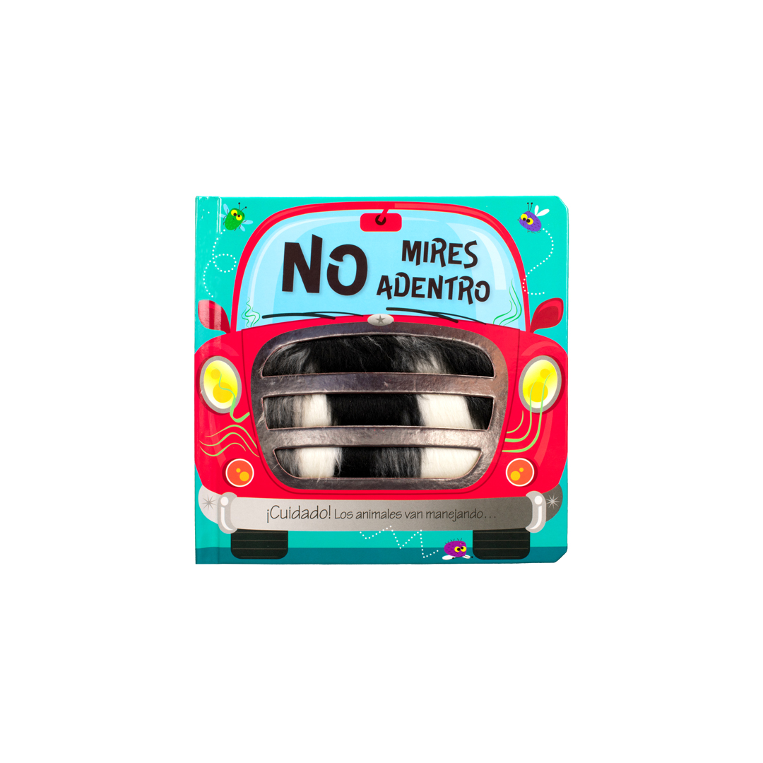 Libro con textura No mires dentro ¡Cuidado! Los animales van manejando - 9786075328881-2