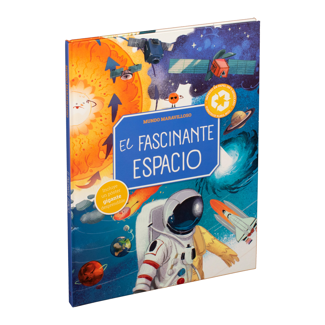 Libro infantil Un Mundo Maravilloso El fascinante espacio - 9789464541434