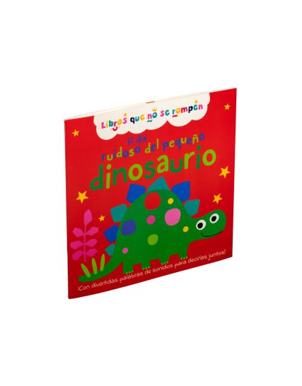 Libros que no se rompen El día ruidoso del pequeño dinosaurio - 9786075329017