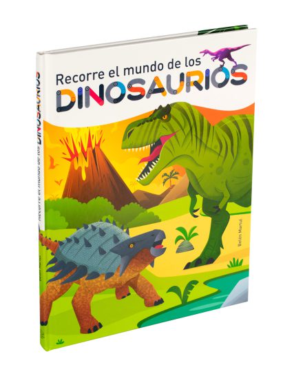 Libro Infantil para recorrer el mundo de los dinosaurios - 9786075329703
