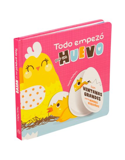 Libro infantil todo empezo por un huevo - 9786075329741
