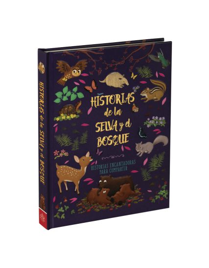 Libro de cuentos para compartir historias de la selva y del bosque - 9786075770499
