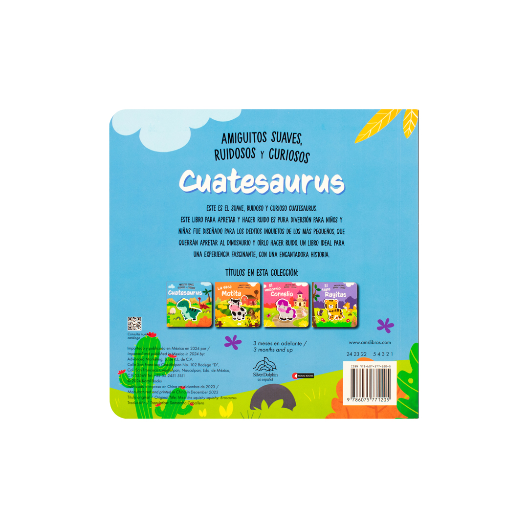 Libro para bebés Amiguitos suaves ruidosos y curiosos Cuatesaurus - 9786075771205-3