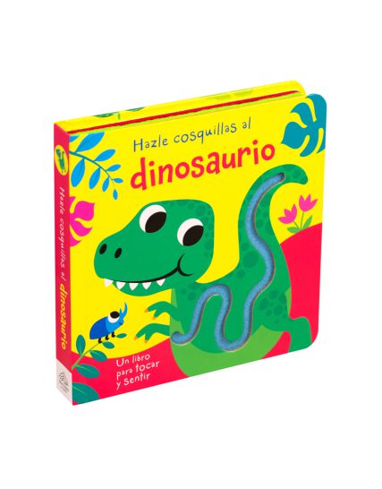 Libro para bebés Hazle cosquillas al dinosaurio - 9786075770963