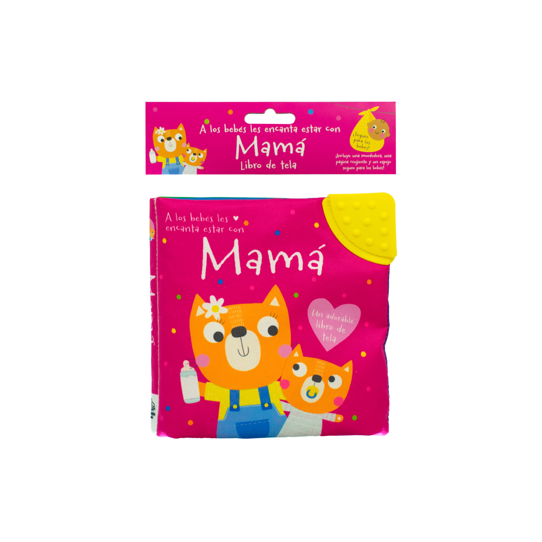 Libro de tela para bebés A los bebés les encanta estar con mamá - 9786075771182-2