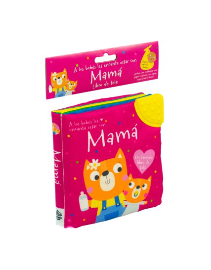 Libro de tela para bebés A los bebés les encanta estar con mamá - 9786075771182