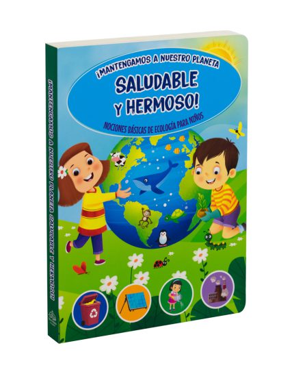 Libro infantil de autoayuda niños ¡Mantengamos a nuestro planeta saludable y hermoso! - 9786075771267