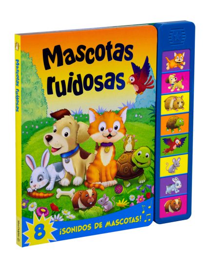 Libro infantil super sonidos Mascotas ruidosas - 9786075771564