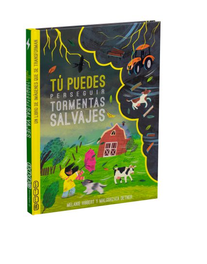 Enciclopedia infantil tu puedes Perseguir tormentas salvajes - 9786075772073