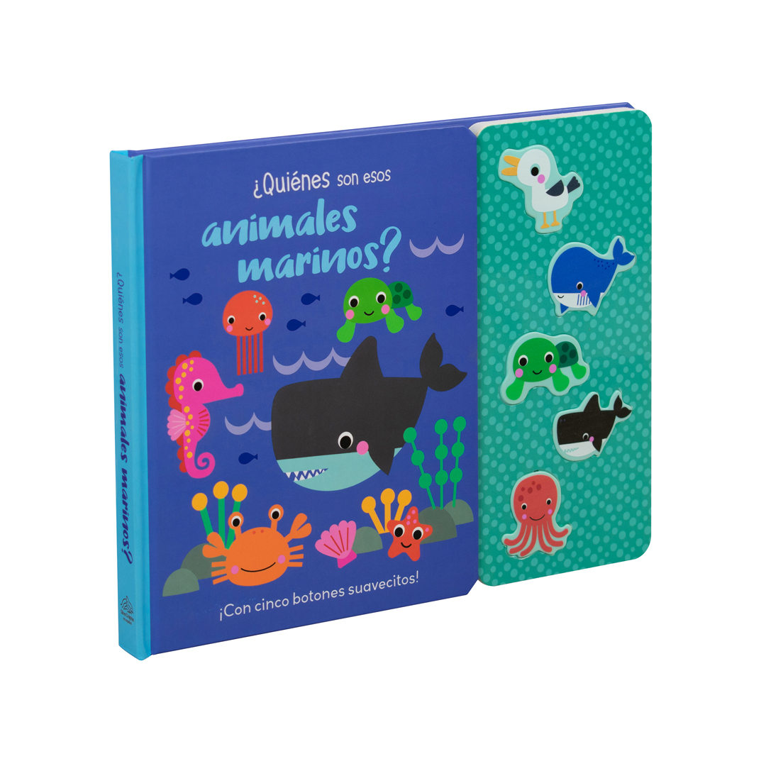 Libro infantil ¡Con cinco botones suavecitos! ¿Quiénes son esos animales marinos - 9786075772516