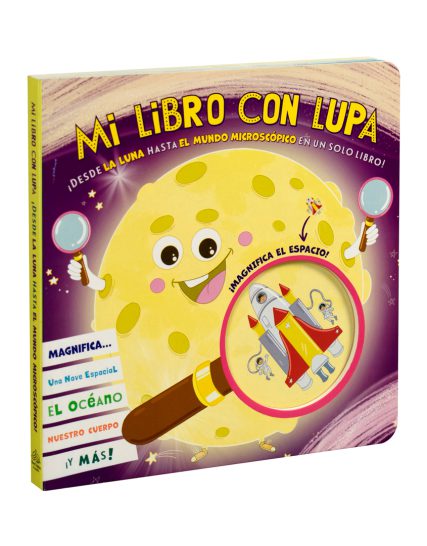 Mi libro con lupa ¡desde la luna hasta el mundo microscopico! - 9786075772790