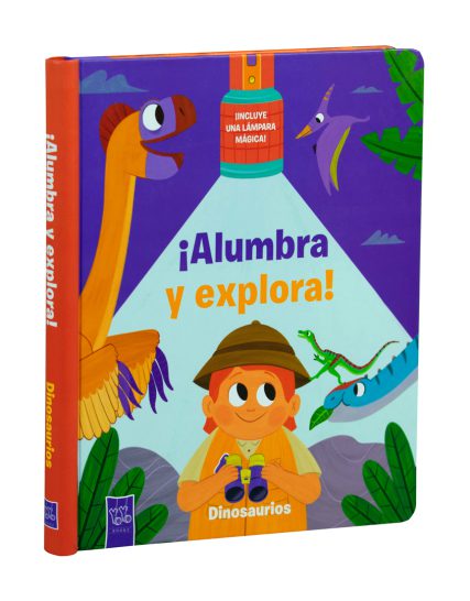 ¡Alumbra y explora! Dinosaurios - 9789465057910