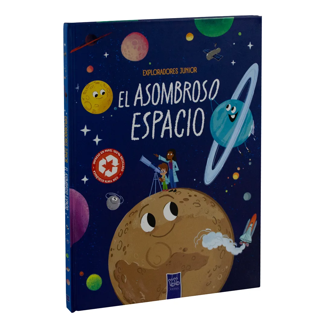 Enciclopedia Infantil Exploradores Junior El Asombroso Espacio - 9789465245317