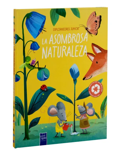 Enciclopedia Infantil Exploradores Junior La Asombrosa Naturaleza - 9789465245324