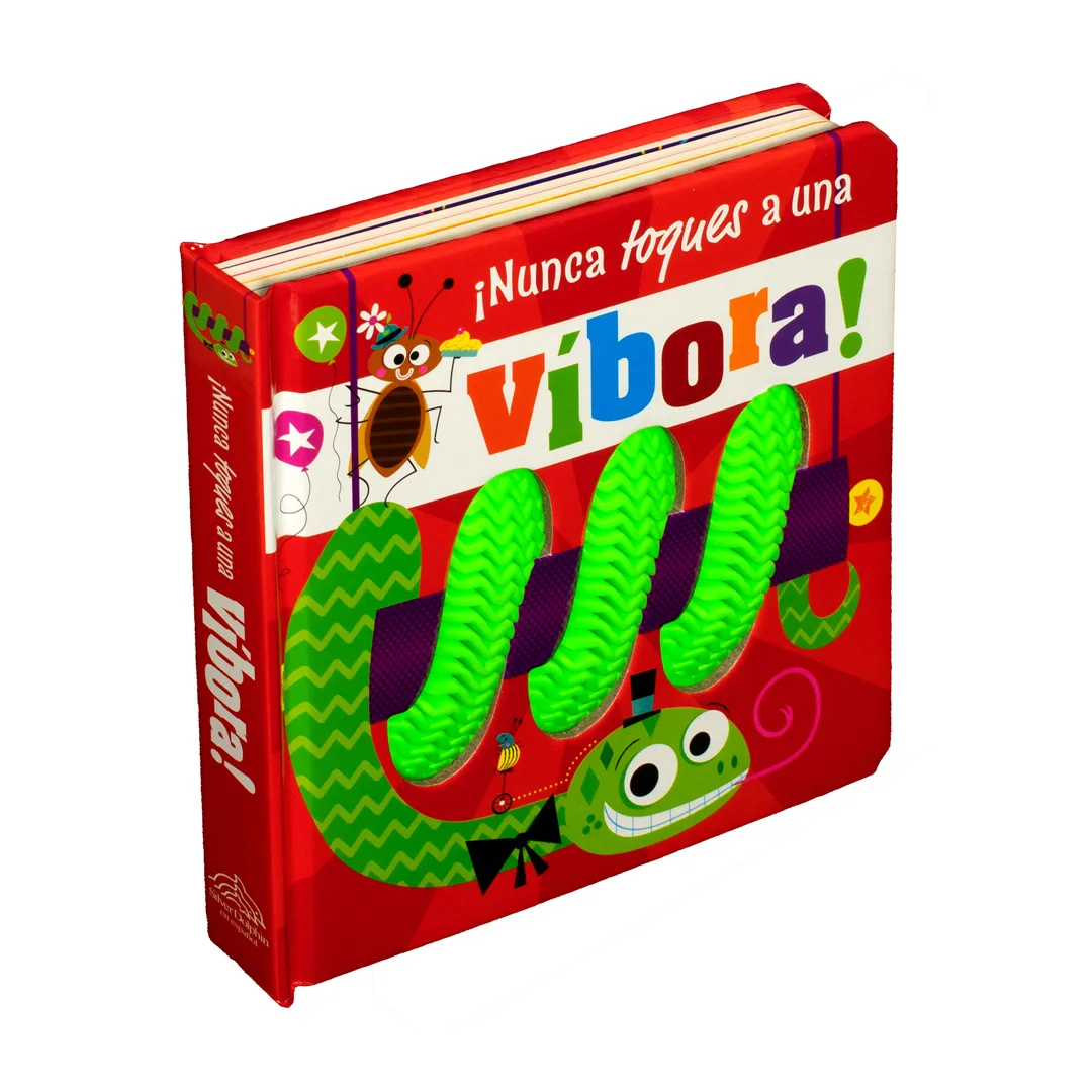 Libro infantil con textura ¡Nunca toques a una vibora - 9786075328690